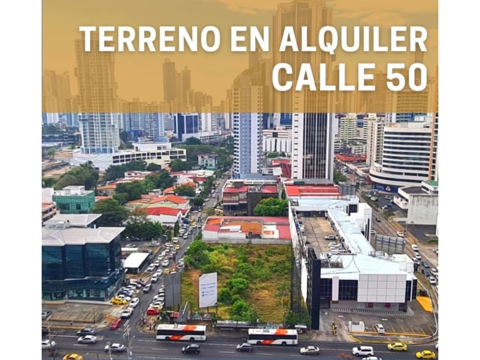 ALQUILER DE TERRENO CALLE 50 / 2000m2 - 1
